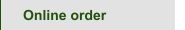 Online order